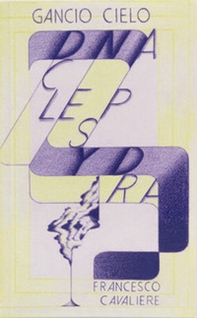 Gancio cielo. DNA Clepsydra - Librerie.coop