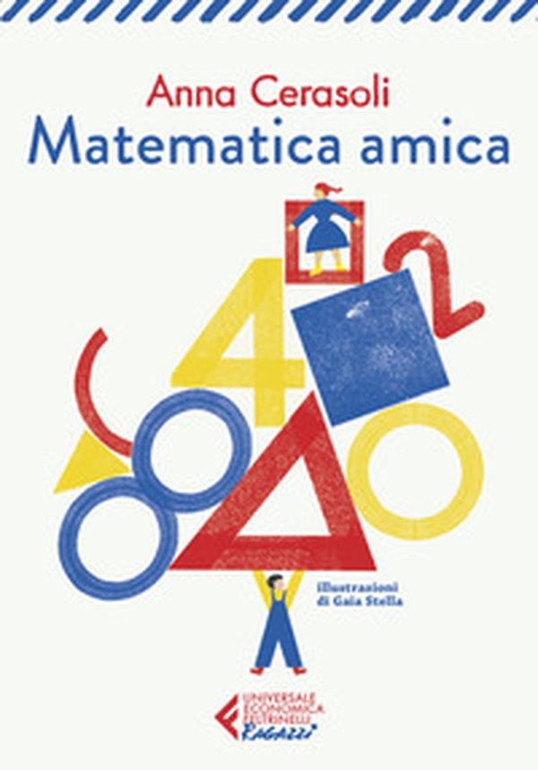 Matematica amica - Librerie.coop Matematica amica - Librerie.coop
