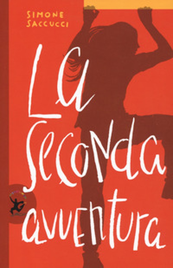 La seconda avventura - Librerie.coop La seconda avventura - Librerie.coop