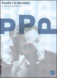 Pasolini e la televisione - Librerie.coop