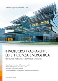 Involucro trasparente ed efficienza energetica - Librerie.coop Involucro trasparente ed efficienza energetica - Librerie.coop