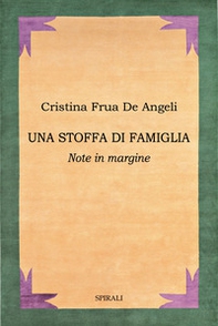 Una stoffa di famiglia - Librerie.coop