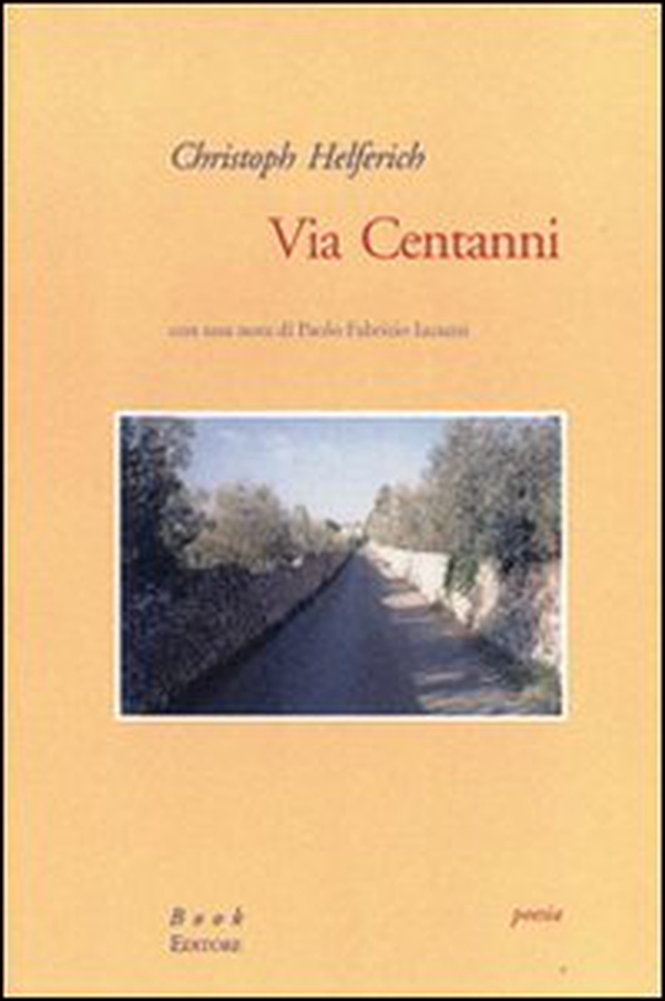 Via centanni. Ediz. italiana e tedesca - Librerie.coop Via centanni. Ediz. italiana e tedesca - Librerie.coop