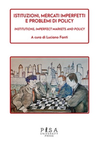 Istituzioni, mercati imperfetti e problemi di policy - Librerie.coop Istituzioni, mercati imperfetti e problemi di policy - Librerie.coop