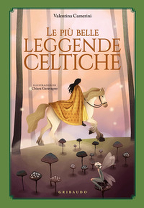 Le più belle leggende celtiche - Librerie.coop Le più belle leggende celtiche - Librerie.coop
