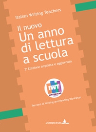 Un anno di lettura a scuola. Percorsi di writing and reading workshop - Librerie.coop Un anno di lettura a scuola. Percorsi di writing and reading workshop - Librerie.coop
