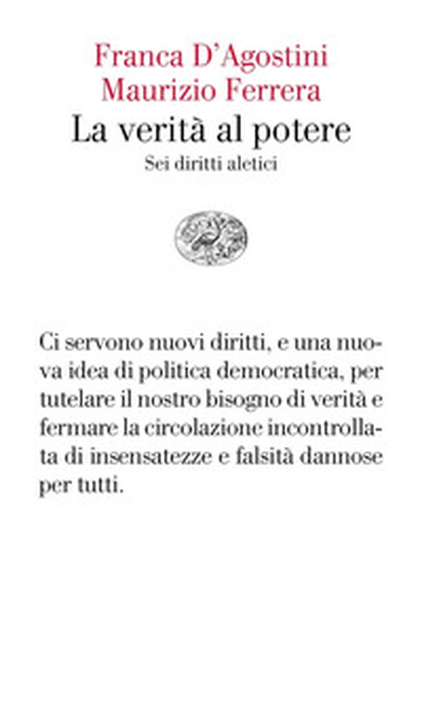La verità al potere. Sei diritti aleatici - Librerie.coop La verità al potere. Sei diritti aleatici - Librerie.coop