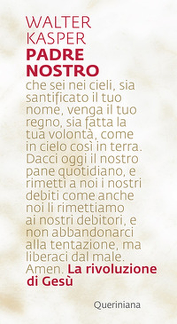Padre Nostro. La rivoluzione di Gesù - Librerie.coop Padre Nostro. La rivoluzione di Gesù - Librerie.coop