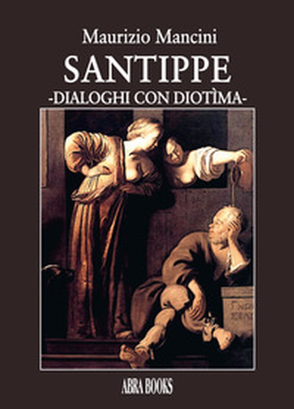 Santippe. Dialoghi con diotìma - Librerie.coop Santippe. Dialoghi con diotìma - Librerie.coop