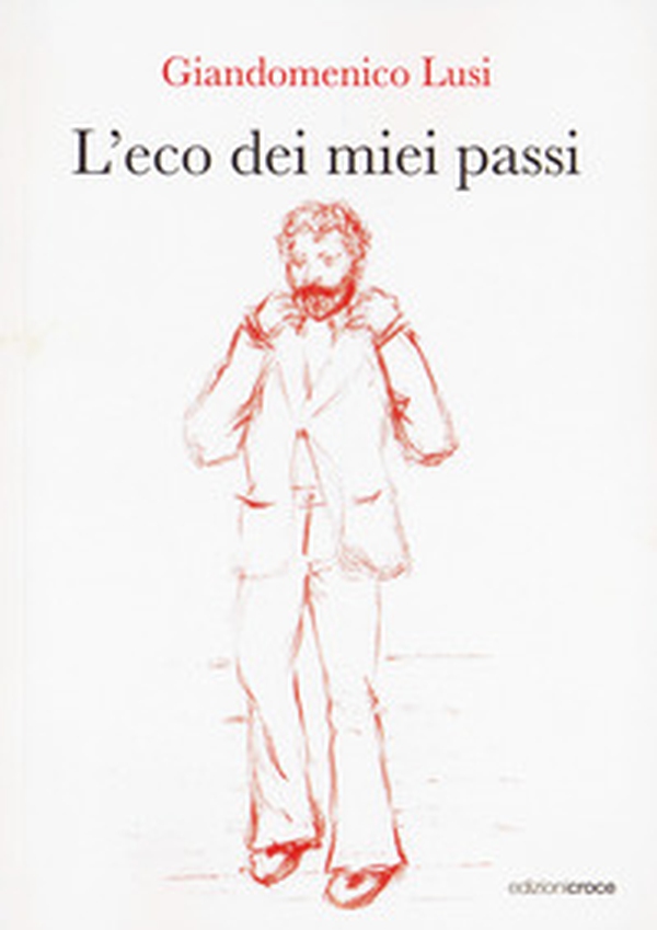 L'eco dei miei passi - Librerie.coop L'eco dei miei passi - Librerie.coop