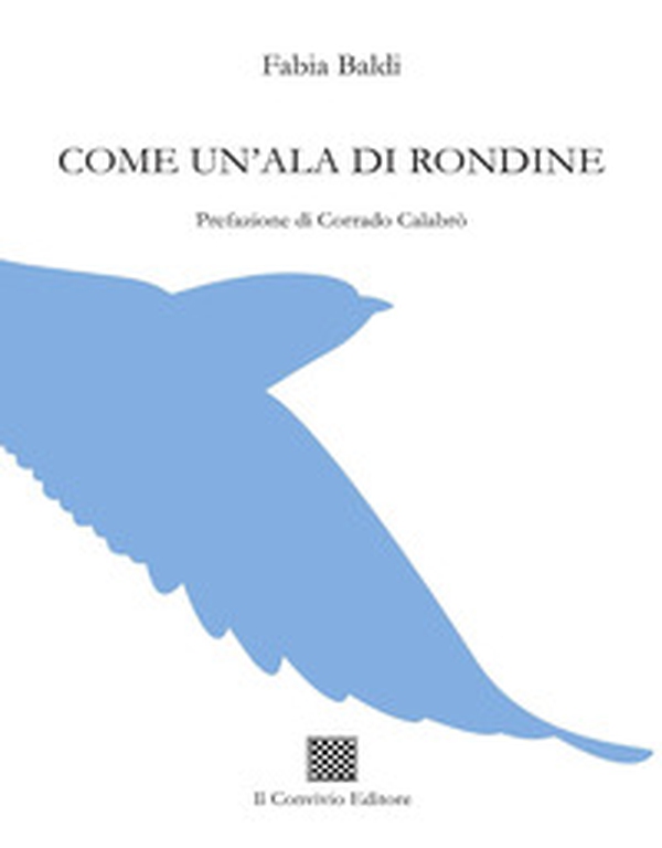 Come un'ala di rondine - Librerie.coop Come un'ala di rondine - Librerie.coop