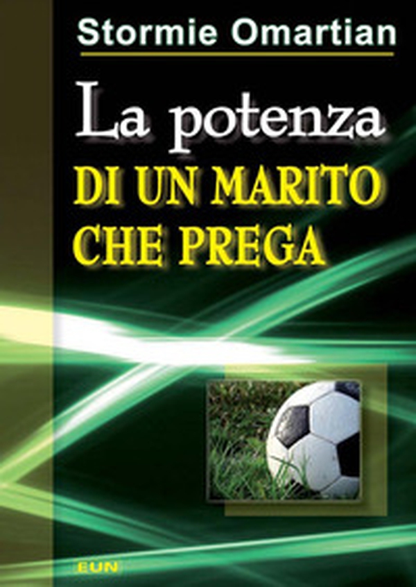 La potenza di un marito che prega - Librerie.coop