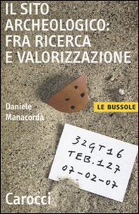 Il sito archeologico: fra ricerca e valorizzazione - Librerie.coop