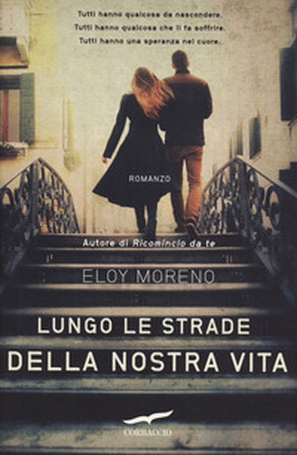 Lungo le strade della nostra vita - Librerie.coop Lungo le strade della nostra vita - Librerie.coop