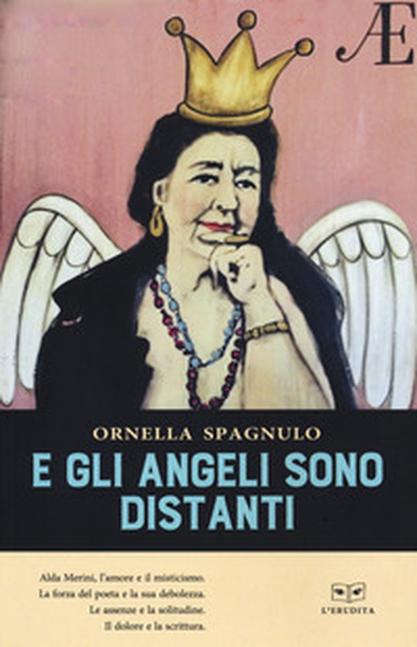 E gli angeli sono distanti. Interviste su Alda Merini - Librerie.coop E gli angeli sono distanti. Interviste su Alda Merini - Librerie.coop