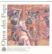 Opra dei pupi. Sicilianske marionetter. Ediz. danese e inglese - Librerie.coop