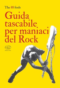 Guida tascabile per maniaci del Rock - Librerie.coop
