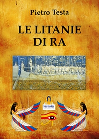 Le Litanie di Ra - Librerie.coop Le Litanie di Ra - Librerie.coop