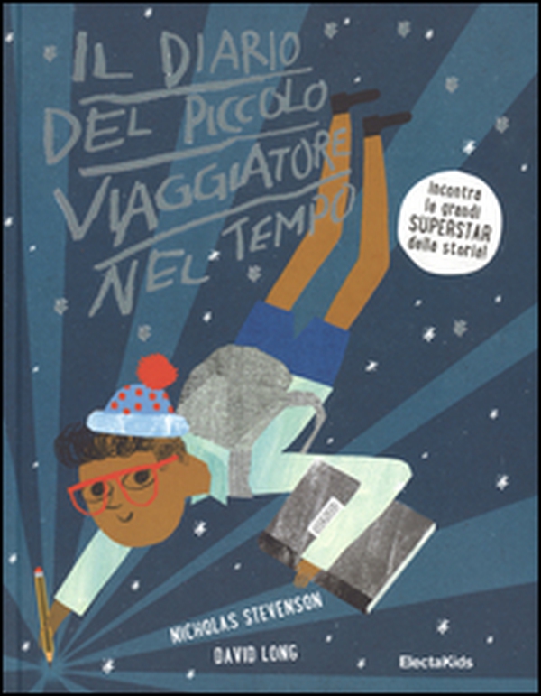 Il diario del piccolo viaggiatore nel tempo - Librerie.coop Il diario del piccolo viaggiatore nel tempo - Librerie.coop