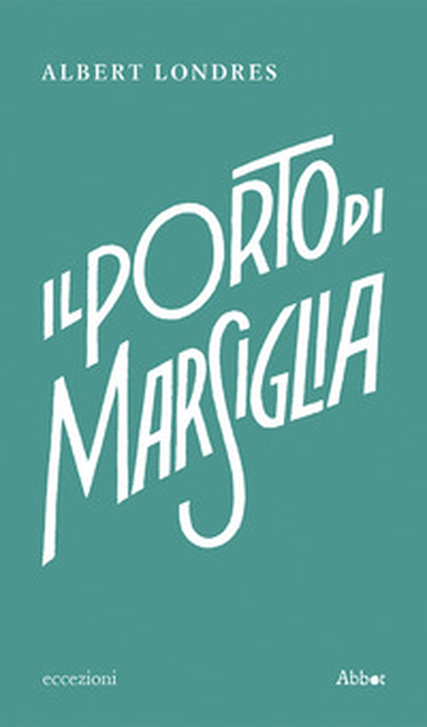 Il porto di Marsiglia - Librerie.coop Il porto di Marsiglia - Librerie.coop