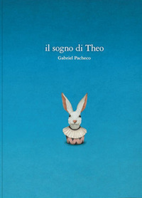 Il sogno di Theo - Librerie.coop Il sogno di Theo - Librerie.coop