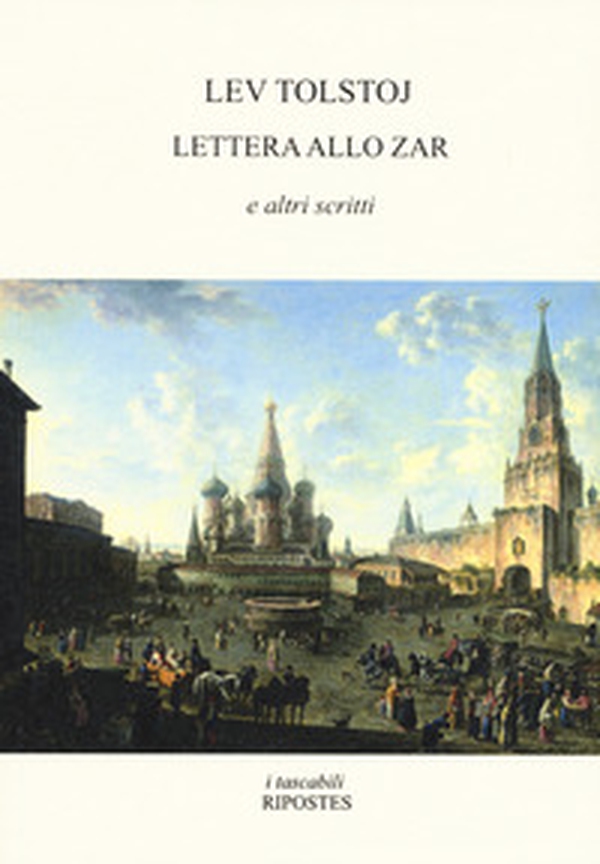 Lettera allo zar e altri scritti - Librerie.coop Lettera allo zar e altri scritti - Librerie.coop