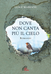 Dove non canta più il cielo - Librerie.coop