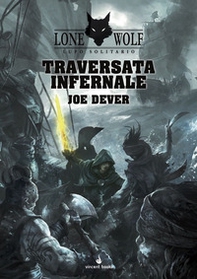 Traversata infernale. Lupo Solitario. Serie Kai - Librerie.coop