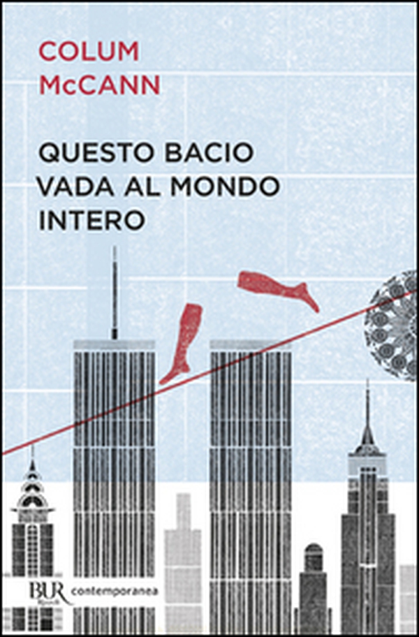 Questo bacio vada al mondo intero - Librerie.coop Questo bacio vada al mondo intero - Librerie.coop