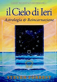 Il Cielo di ieri. Astrología e reincarnazione - Librerie.coop