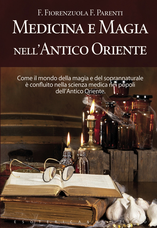 Medicina e magia nell'Antico Oriente - Librerie.coop Medicina e magia nell'Antico Oriente - Librerie.coop