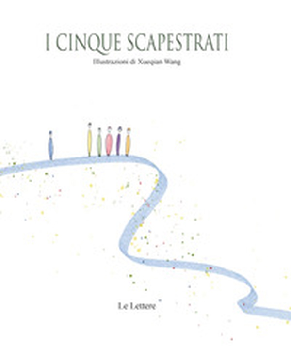 I cinque scapestrati - Librerie.coop I cinque scapestrati - Librerie.coop