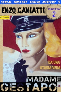 Madame Gestapo - Seconda puntata - Librerie.coop