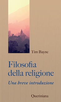 Filosofia della religione. Una breve introduzione - Librerie.coop Filosofia della religione. Una breve introduzione - Librerie.coop
