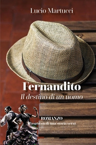 Fernandito. Il destino di un uomo - Librerie.coop