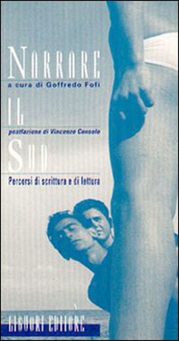 Narrare il Sud. Percorsi di scrittura e di lettura - Librerie.coop Narrare il Sud. Percorsi di scrittura e di lettura - Librerie.coop