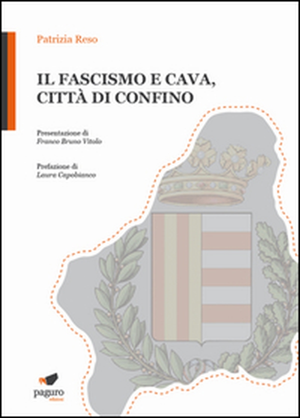 Il fascismo e Cava, città di confino - Librerie.coop