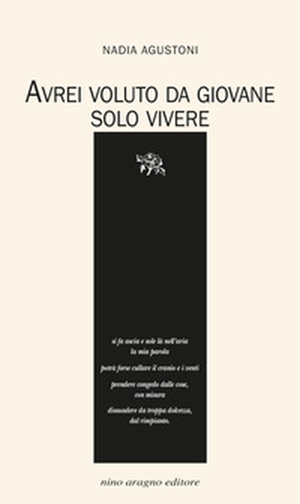 Avrei voluto da giovane solo vivere - Librerie.coop Avrei voluto da giovane solo vivere - Librerie.coop