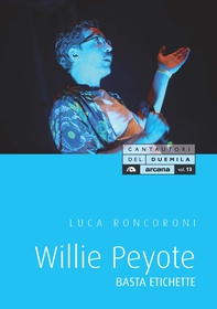 Willie Peyote - Librerie.coop Willie Peyote - Librerie.coop