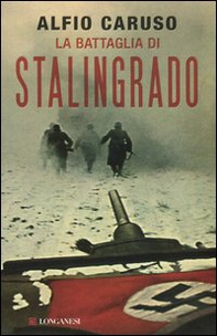 La battaglia di Stalingrado - Librerie.coop La battaglia di Stalingrado - Librerie.coop
