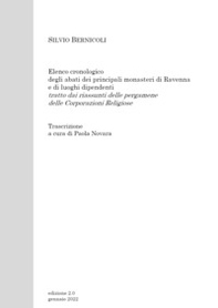Elenco cronologico degli abati dei principali monasteri di Ravenna e di luoghi dipendenti - Librerie.coop