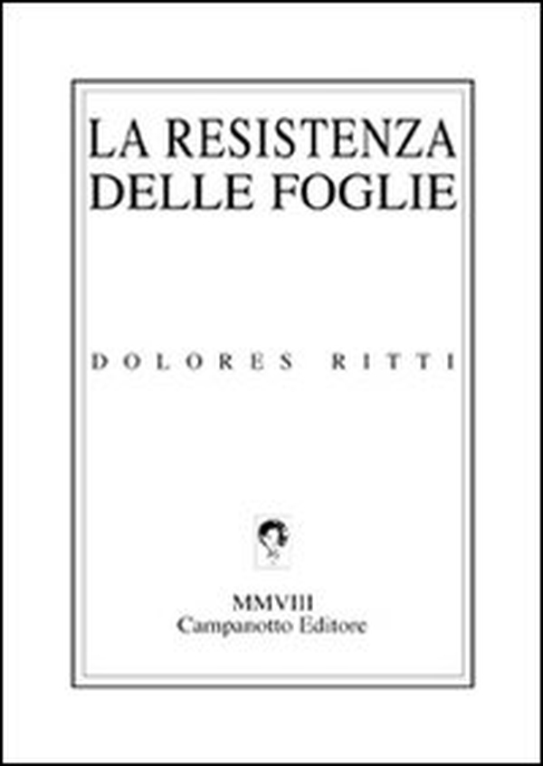 La resistenza delle foglie - Librerie.coop La resistenza delle foglie - Librerie.coop