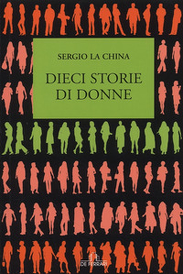 Dieci storie di donne - Librerie.coop Dieci storie di donne - Librerie.coop
