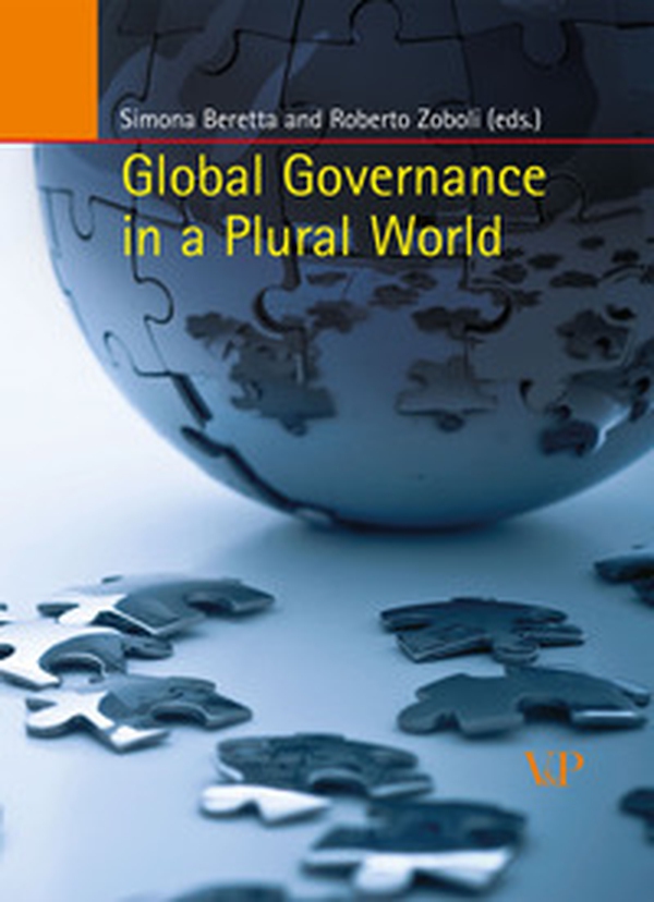 Global governance in a plural world - Librerie.coop Global governance in a plural world - Librerie.coop