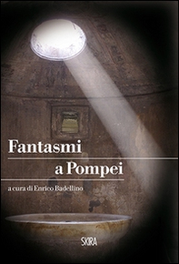 Fantasmi a Pompei - Librerie.coop