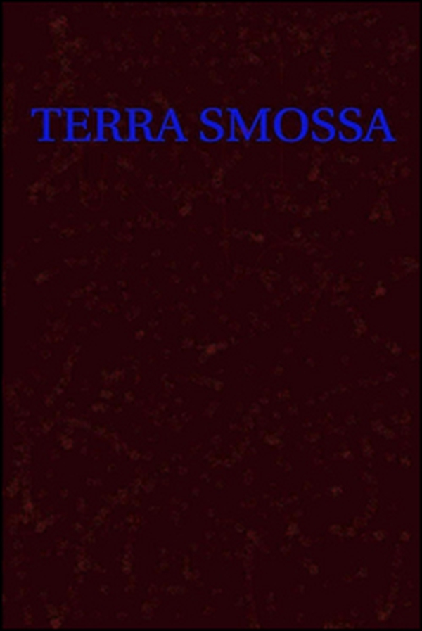 Terra smossa - Librerie.coop Terra smossa - Librerie.coop