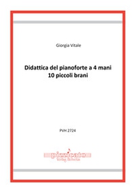 Didattica del pianoforte a 4 mani. 10 piccoli brani - Librerie.coop Didattica del pianoforte a 4 mani. 10 piccoli brani - Librerie.coop
