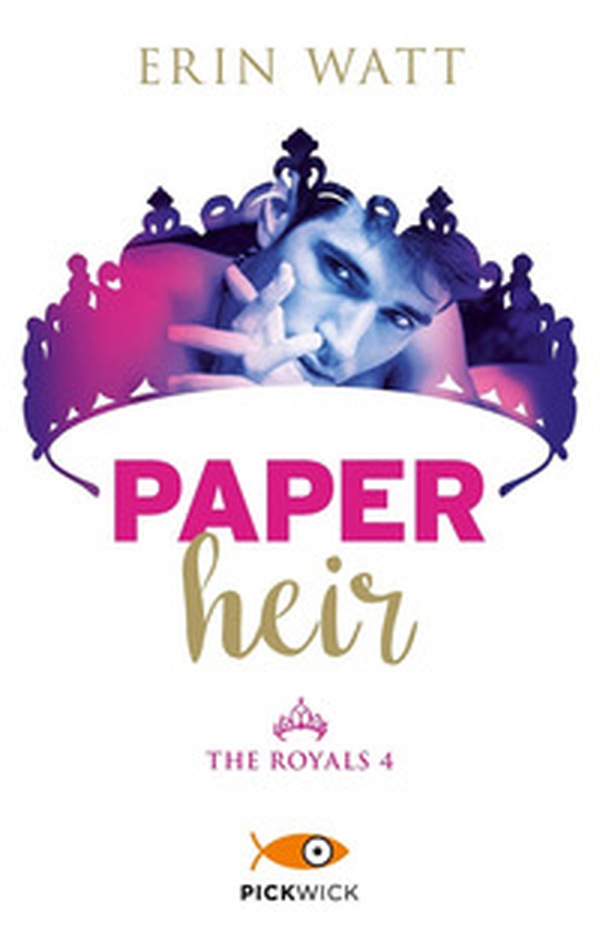 Paper heir. The royals - Vol. 4 - Librerie.coop Paper heir. The royals - Vol. 4 - Librerie.coop