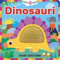 Dinosauri. Tocca tocca - Librerie.coop Dinosauri. Tocca tocca - Librerie.coop