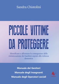 Piccole vittime da proteggere - Librerie.coop